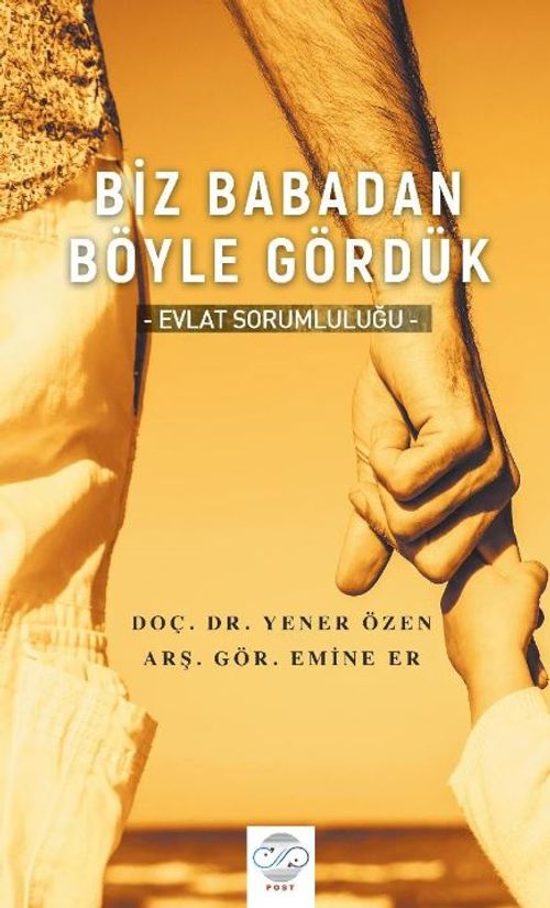 Biz Babadan Böyle Gördük