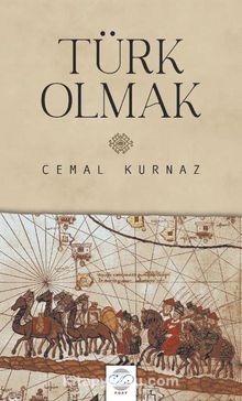 Türk Olmak - Cemal Kurnaz