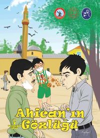 Ahican'ın Gözlüğü