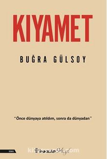 Kıyamet - Buğra Gülsoy