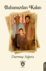 Babamızdan Kalan