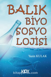 Balık Biyososyolojisi - Yasin Kulak
