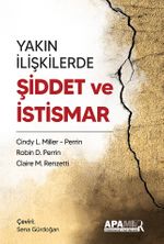 Yakın İlişkilerde Şiddet ve İstismar