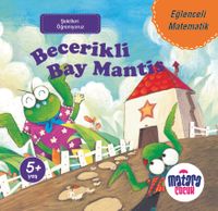Becerikli Bay Mantis / Eğlenceli Matematik