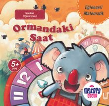 Ormandaki Saat  / Eğlenceli Matematik