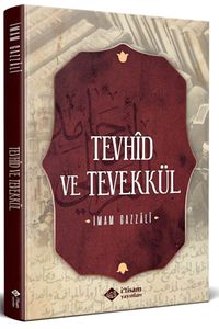 Tevhid ve Tevekkül
