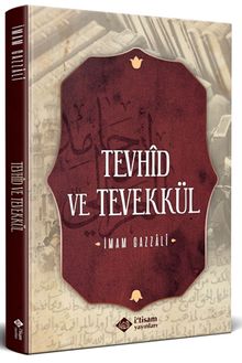 Tevhid ve Tevekkül
