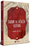 Sabır ve Ş&uuml;k&uuml;r Kitabı