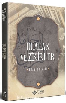 Dualar ve Zikirler - İmam Gazali