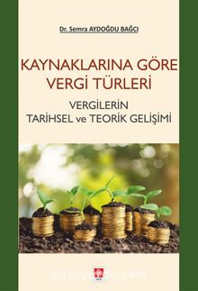 Kaynaklarına Göre Vergi Türleri - Dr. Semra Aydoğdu Bağcı