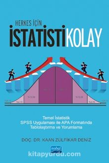 Herkes İçin İstatistiKolay - Doç. Dr. Kaan Zülfikar Deniz