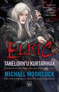 Elric Tanelorn’u Kurtarmak