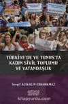 Türkiye'de ve Tunus'ta Kadın Sivil Toplumu ve Vatandaşlık