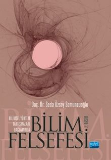 Bilimsel Yöntem Tartışmaları Bağlamında bilim Felsefesi