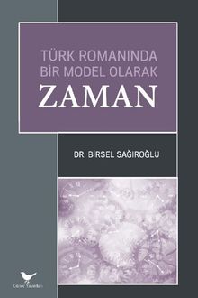 Türk Romanında Bir Model Olarak Zaman