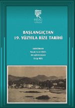 Başlangıçtan 19. Yüzyıla Rize Tarihi (Ciltli)