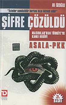 Şifre Çözüldü & Masonlar'dan Türkiye'ye Kanlı Hediye ASALA-PKK