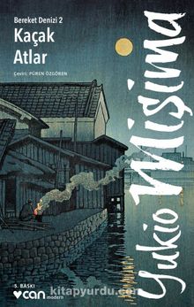 Kaçak Atlar / Bereket Denizi 2 - Yukio Mişima