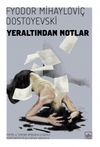 Yeraltından Notlar / D&uuml;nya Klasikleri