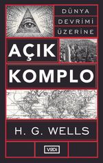 Açık Komplo & Dünya Devrimi Üzerine