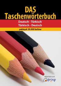 Das Taschenwörterbuch  / Almanca - Türkçe ve Türkçe - Almanca 30.000 Kelimelik Sözlük