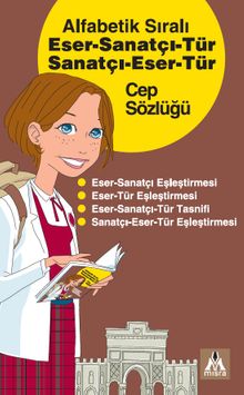 Alfabetik Sıralı Eser-Sanatçı-Tür, Sanatçı-Eser-Tür Cep Sözlüğü