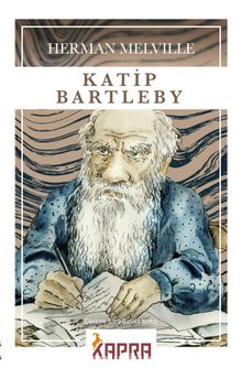 Katip Bartleby - Herman Melville