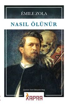 Nasıl Ölünür - Emile Zola