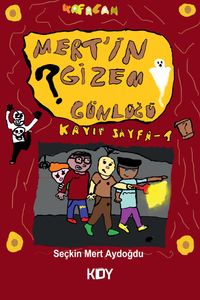 4 Afacan: Mert'in Gizem Günlüğü 