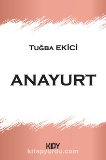 Anayurt - Tuğba Ekici