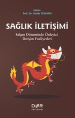 Sağlık İletişimi & Salgın Döneminde Önleyici İletişim Faaliyetleri