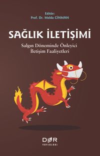 Sağlık İletişimi & Salgın Döneminde Önleyici İletişim Faaliyetleri