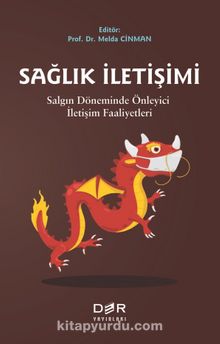 Sağlık İletişimi & Salgın Döneminde Önleyici İletişim Faaliyetleri - Melda Cinman