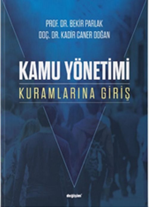 Kamu Yönetimi Kuramlarına Giris 