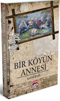 Bir Köyün Annesi