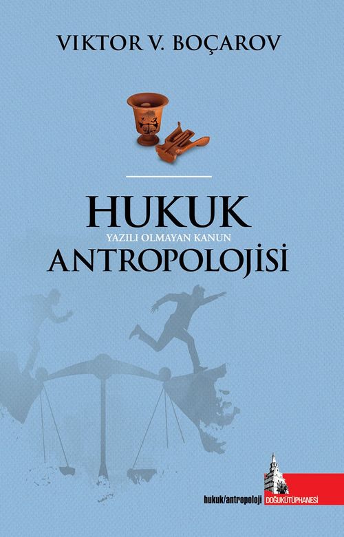 Hukuk Antropolojisi & Yazılı Olmayan Kanun