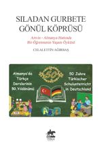 Sıladan Gurbete Gönül Köprüsü
