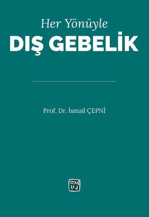 Her Yönüyle Dış Gebelik