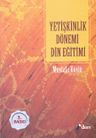 Yetişkinlik Dönemi Din Eğitimi