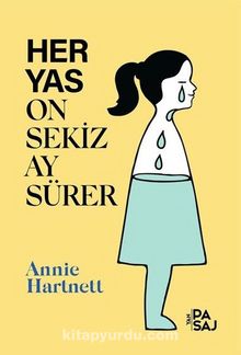 Her Yas On Sekiz Ay Sürer - Annie Hartnett