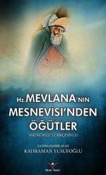 Mevlana'nın Mesnevisi'nden Öğütler