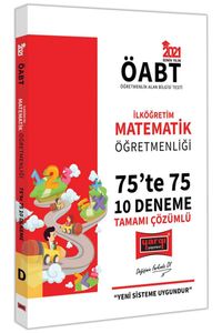 2021 ÖABT İlköğretim Matematik Öğretmenliği 75’te 75 Tamamı Çözümlü 10 Deneme Sınavı