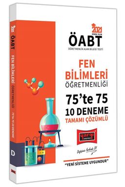 2021 ÖABT Fen Bilimleri Öğretmenliği 75’te 75 Tamamı Çözümlü 10 Deneme Sınavı