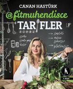 Fitmühendisce Tarifler