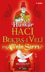 Hünkar Hacı Bektaş-ı Veli & Ali'nin Sırrı