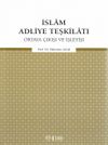 İslam Adliye Teşkilatı Ortaya &Ccedil;ıkışı ve İşleyişi