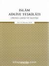 İslam Adliye Teşkilatı Ortaya Çıkışı ve İşleyişi