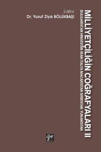 Milliyetçiliğin Coğrafyaları II Bulgaristan Hindistan İran İtalya Macaristan Sırbistan Yunanistan 