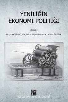 Yeniliğin Ekonomi Politiği - Kolektif