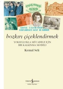 Bozkırı Çiçeklendirmek & Yoksullukla Mücadele İçin Bir Kalkınma Modeli
